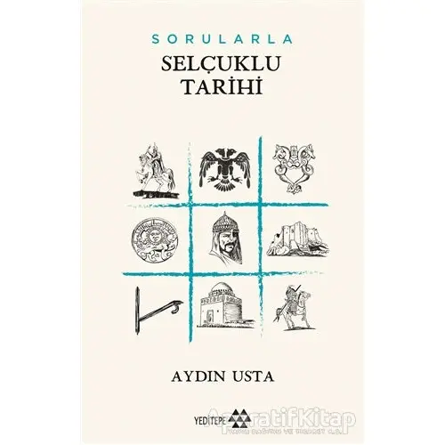 Sorularla Selçuklu Tarihi - Aydın Usta - Yeditepe Yayınevi