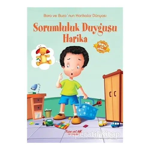 Sorumluluk Duygusu Harika - Kolektif - Yumurcak Yayınları