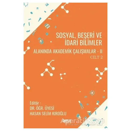 Sosyal, Beşeri ve İdari Bilimler Alanında Akademik Çalışmalar 2 Cilt 2