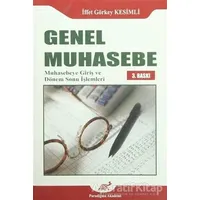 Genel Muhasebe - İffet Görkey Kesimli - Paradigma Akademi Yayınları