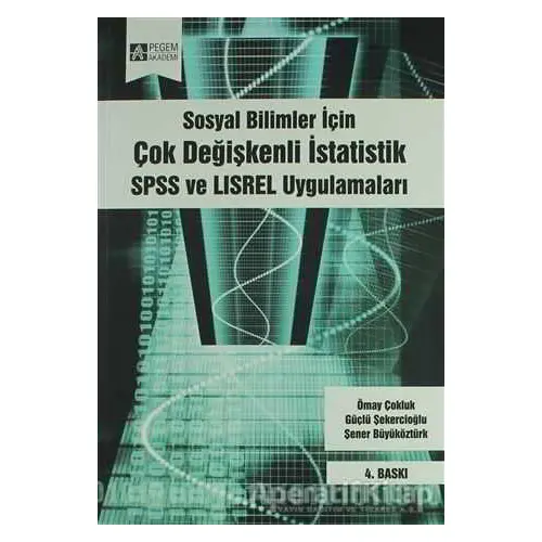 Sosyal Bilimler İçin Çok Değişkenli İstatistik - Ömay Çokluk - Pegem Akademi Yayıncılık