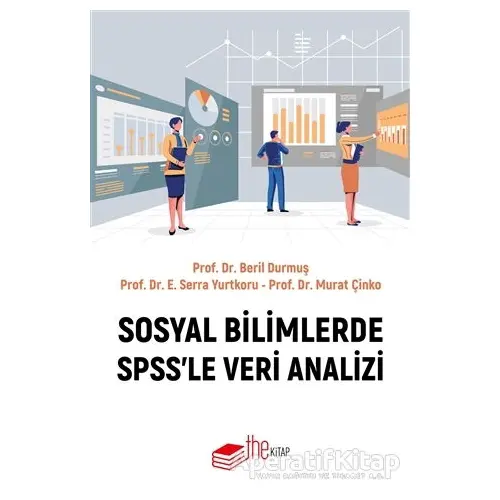 Sosyal Bilimlerde SPSS’le Veri Analizi - Murat Çinko - The Kitap