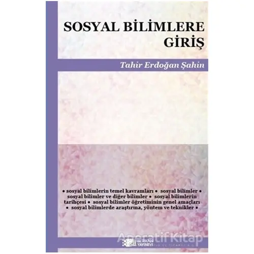 Sosyal Bilimlere Giriş - Tahir Erdoğan Şahin - Berikan Yayınevi