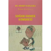 Soğan Ekmek Kongresi - Hikmet Kıvılcımlı - Sosyal İnsan Yayınları