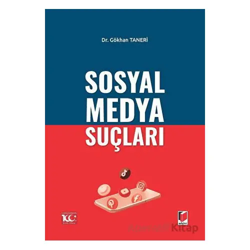 Sosyal Medya Suçları - Gökhan Taneri - Adalet Yayınevi