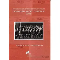 Yugoslavya Komünist Partisi Yayın Organı Sosyalist Fecri Gazetesi (1920)