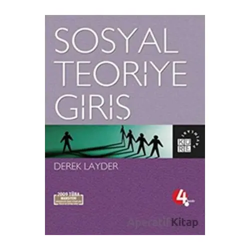 Sosyal Teoriye Giriş - Derek Layder - Küre Yayınları