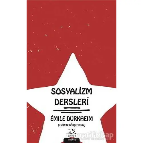 Sosyalizm Dersleri - Emile Durkheim - Pinhan Yayıncılık