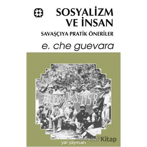 Sosyalizm ve İnsan - Ernesto Che Guevara - Yar Yayınları