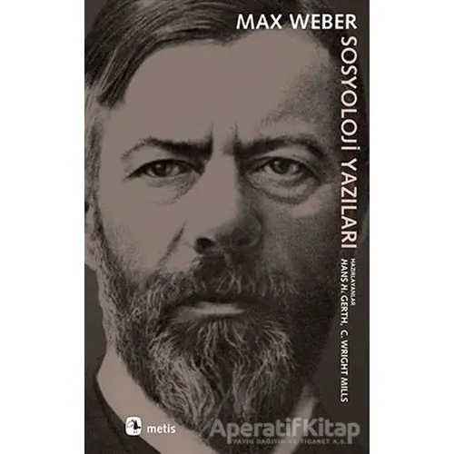 Sosyoloji Yazıları - Max Weber - Metis Yayınları