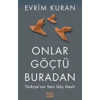 Onlar Göçtü Buradan - Evrim Kuran - Mundi