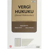 Vergi Hukuku (Genel Hükümler) - Mehmet Yüce - Ekin Basım Yayın - Akademik Kitaplar