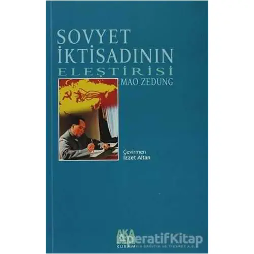 Sovyet İktisadının Eleştirisi - Mao Zedung - Akademi Yayın