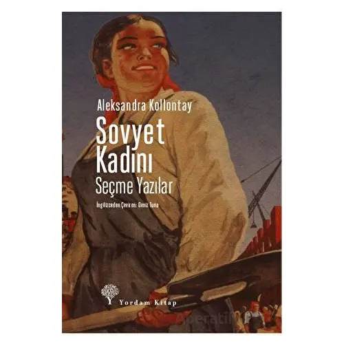 Sovyet Kadını - Aleksandra Kollontay - Yordam Kitap