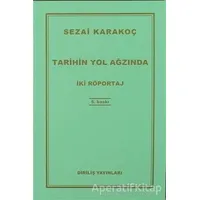 Tarihin Yol Ağzında - Sezai Karakoç - Diriliş Yayınları