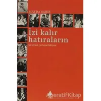 İzi Kalır Hatıraların - Mayda Saris - Aras Yayıncılık