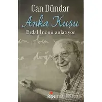 Anka Kuşu Erdal İnönü Anlatıyor - Can Dündar - Can Yayınları