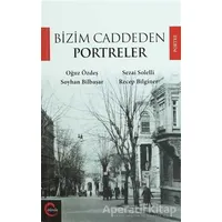 Bizim Caddeden Portreler - Oğuz Özdeş - Cümle Yayınları