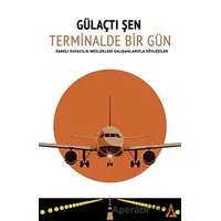 Terminalde Bir Gün - Gülaçtı Şen - Kanon Kitap