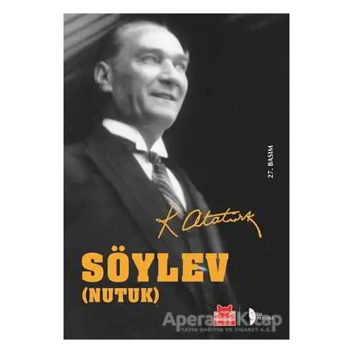 Söylev (Nutuk) - Mustafa Kemal Atatürk - Kırmızı Kedi Çocuk