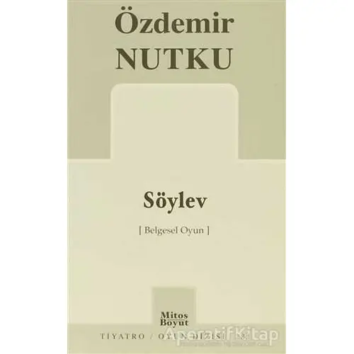 Söylev - Özdemir Nutku - Mitos Boyut Yayınları