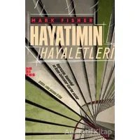 Hayatımın Hayaletleri - Mark Fisher - Habitus Kitap