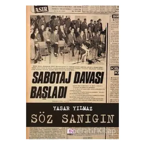 Söz Sanığın - Yaşar Yılmaz - E Yayınları