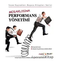 Meraklısına Performans Yönetimi - Evrim Funda İnkaya Horoz , D. Zafer İnkaya - Mela Yayınları