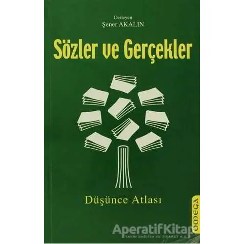 Sözler ve Gerçekler - Derleme - Omega