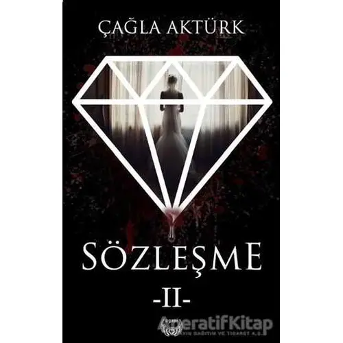 Sözleşme 2 (Ciltsiz) - Çağla Aktürk - Agapi Yayınları