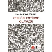 Yeni Özleştirme Kılavuzu - Kaya Türkay - Kırmızı Kedi Yayınevi