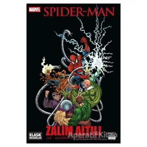 Spider-Man - Zalim Altılı - Stan Lee - Marmara Çizgi