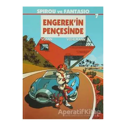 Spirou ve Fantasio 7 -Engerek’in Pençesinde - Fabien Vehlmann - Desen Yayınları