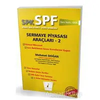 SPK - SPF Sermaye Piyasası Araçları 2 Konu Anlatımlı Soru Bankası
