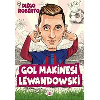 Gol Makinesi Lewandowski - Diego Roberto - Dokuz Çocuk