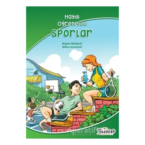 Sporlar - Haydi Öğrenelim - Bojana Matijevic - Teleskop Popüler Bilim