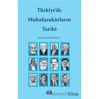 Türkiye’de Muhafazakarların Tarihi - Kemalettin İsaoğlu - SR Yayınevi