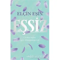 Eşsiz - Elçin Eşin - Müptela Yayınları