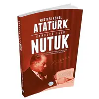 Gençler İçin Nutuk - Mustafa Kemal Atatürk - Maviçatı Yayınları