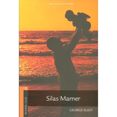 Stage 2 Silas Marner - George Eliot - Winston Academy