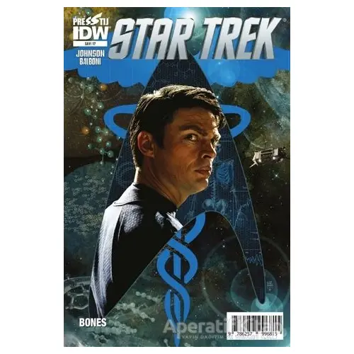 Star Trek Sayı: 17 - Bones - Mike Johnson - Presstij Kitap