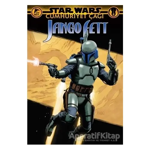 Star Wars: Cumhuriyet Çağı - Jango Fett - Jody Houser - Çizgi Düşler Yayınevi