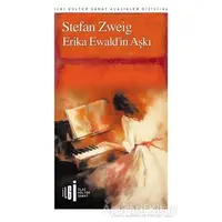 Erika Ewald’in Aşkı - Stefan Zweig - İlgi Kültür Sanat Yayınları