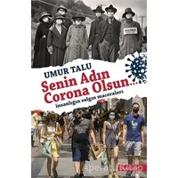 Senin Adın Corona Olsun… - Umur Talu - Literatür Yayıncılık