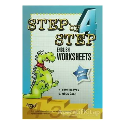 Step by Step 4: English Worksheets - D. Arzu Kaptan - Harf Eğitim Yayıncılık