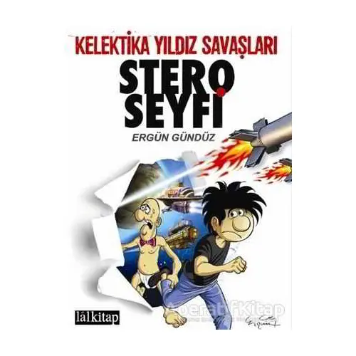 Stero Seyfi 2 - Kelektika Yıldız Savaşları - Ergün Gündüz - Lal Kitap