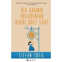 Bir Kadının Yaşamından Yirmi Dört Saat - Stefan Zweig - Sander Yayınları