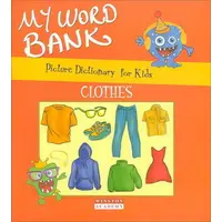 Picture Dictionary For Kids My Word Bank Clothes Winston Academy