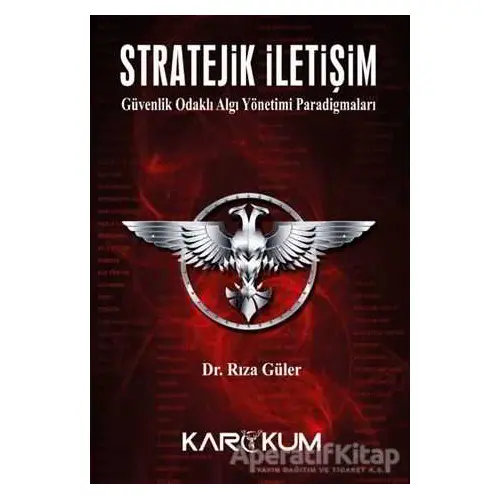 Stratejik İletişim - Rıza Güler - Karakum Yayınevi