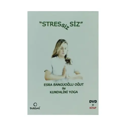 Stressiz Siz + DVD - Esra Banguoğlu Oğut - Dharma Yayınları